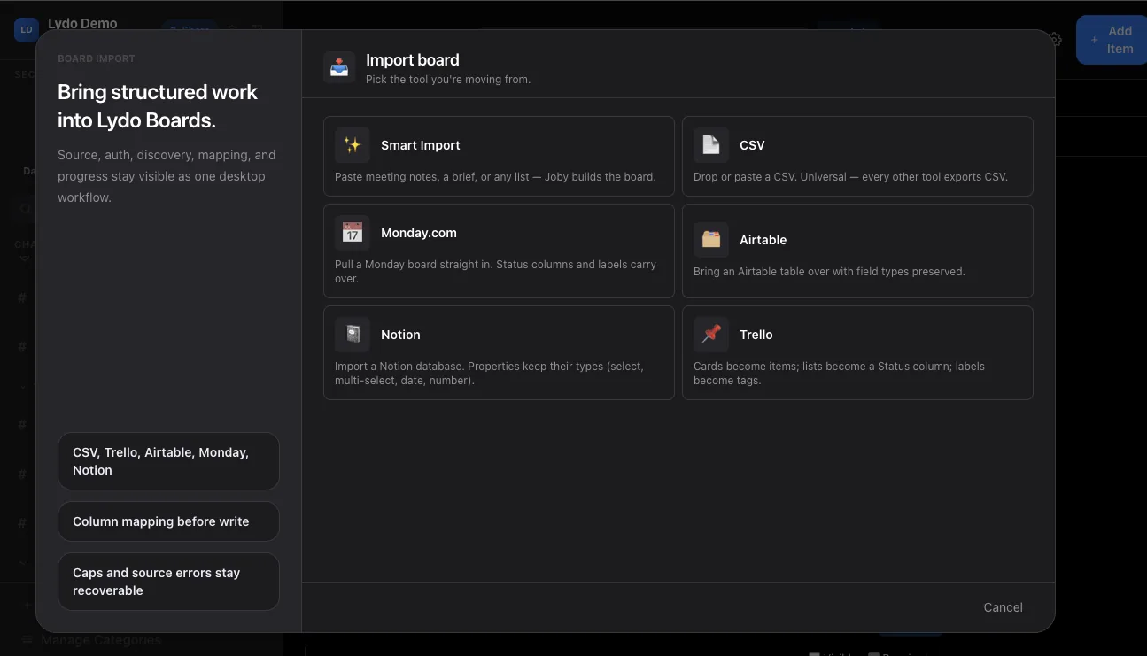 Lydo's import screen: bring a board in from Monday, Airtable, Notion, Trello, or a CSV, with column mapping preserved.